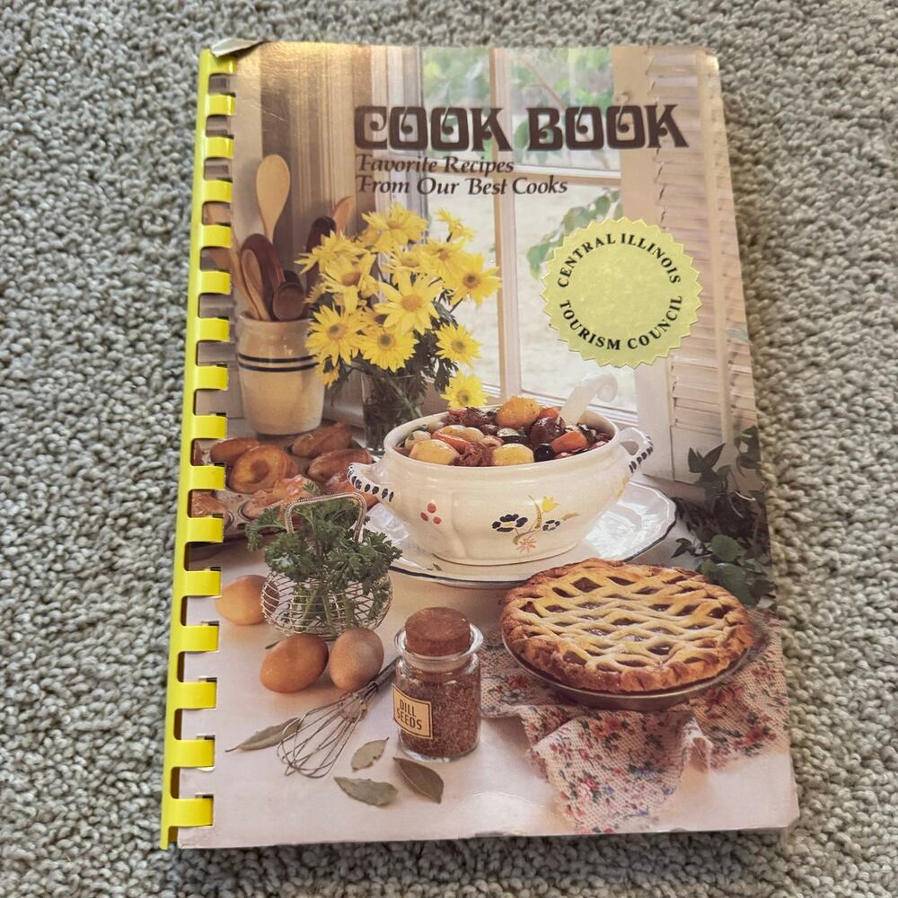 Vintage 1988 Central Illinois Tourism Council A Book of our Favorite Recipes